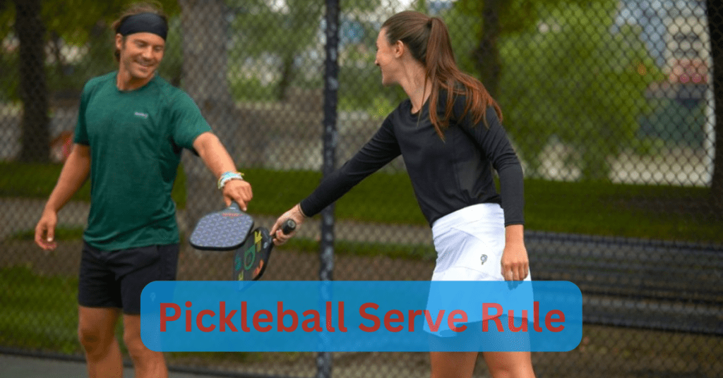 Pickleball Serve Rule