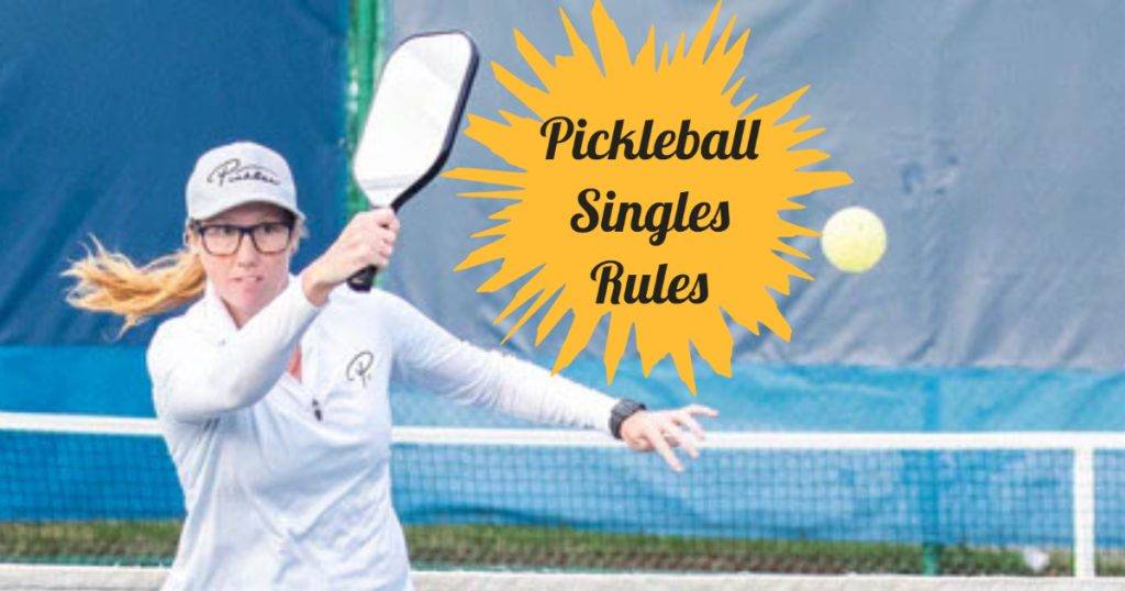 Pickleball Singles Rules