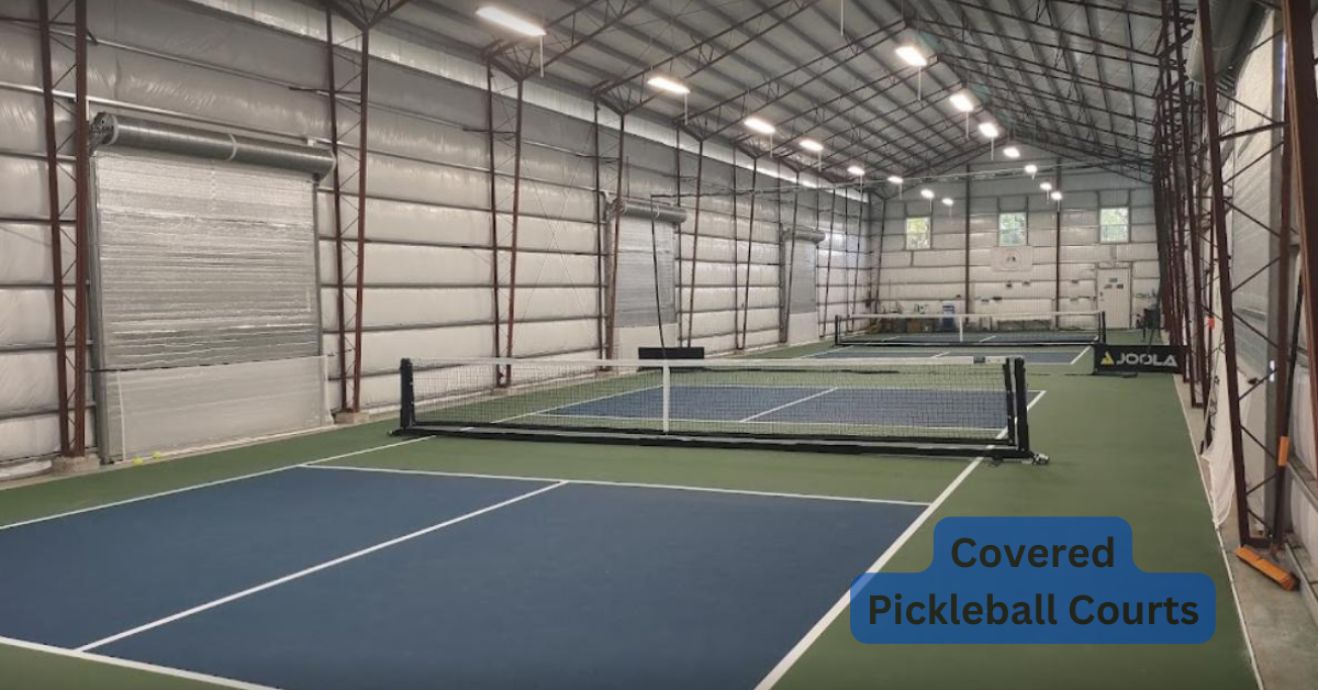 Covered Pickleball Courts