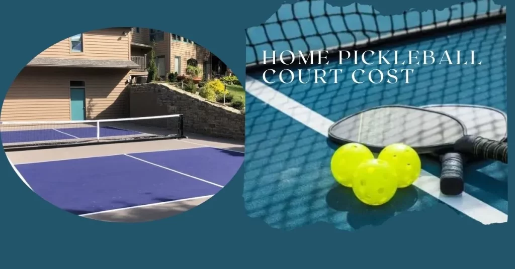Home Pickleball Court Cost