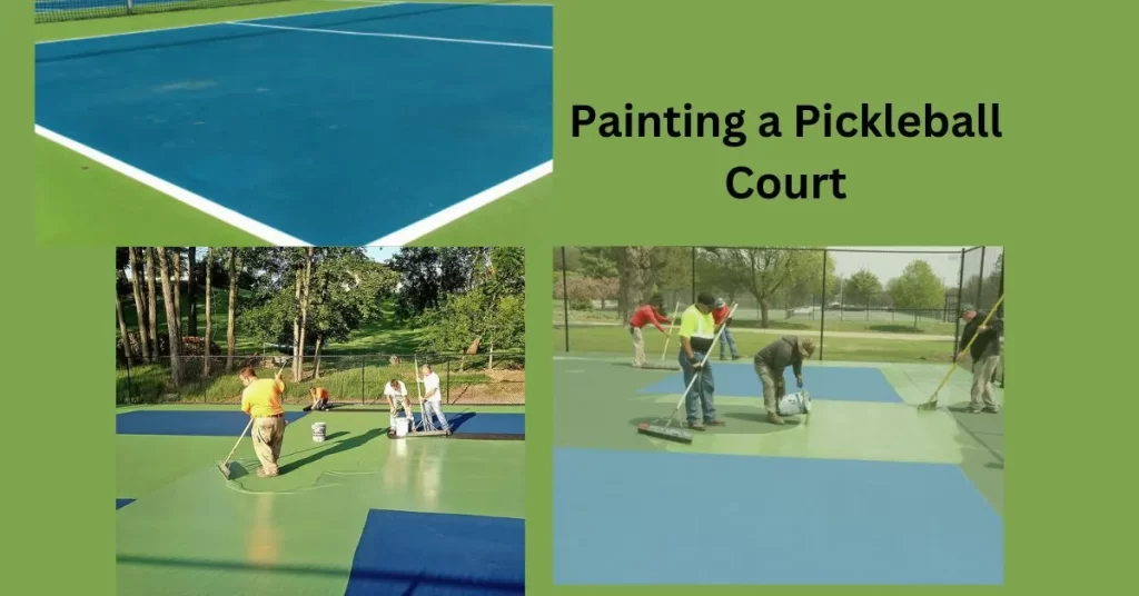 Painting a Pickleball Court